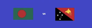 Bangladesh vs Papua New Guinea WCT20 2021