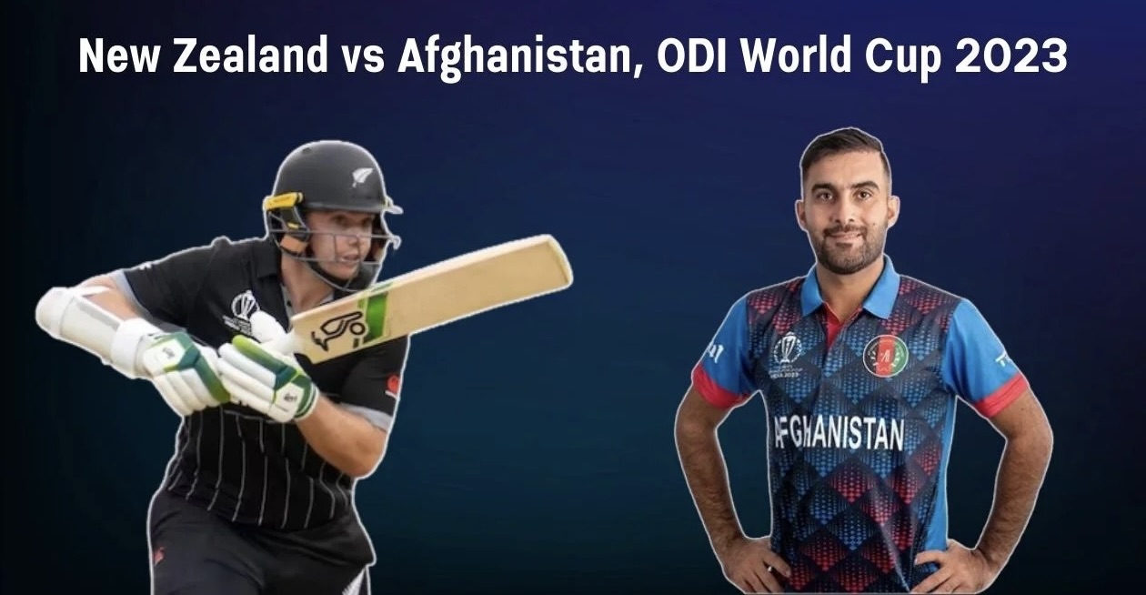 New Zealand vs Afghanistan - 16th Match World Cup 2023
